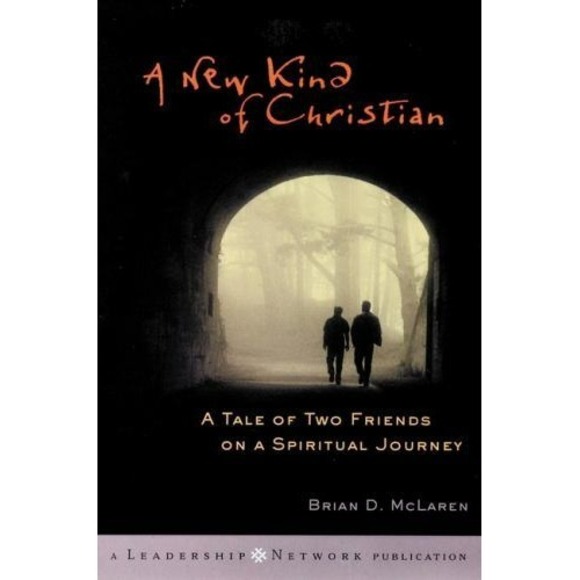 Other - Jossey-Bass Leadership Network Ser.: A New Kind of Christian : A Tale of Two...